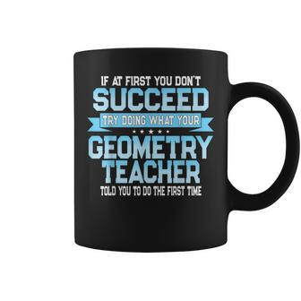 Fun Geometry Teacher Saying Coffee Mug | Mazezy