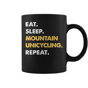 Fun Mountainunicycling Eat Sleep Mountain-Unicycling Repeat Coffee Mug | Mazezy
