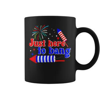 Funny 4Th Of July Fireworks Just Here To Bang American Flag Coffee Mug - Monsterry CA