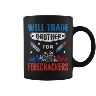Funny 4Th Of July Will Trade Brother For Firecrackers Funny Gifts For Brothers Coffee Mug | Mazezy