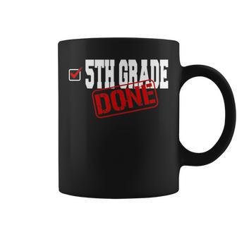 Funny 5Th Grade Done End Of Year - Last Day Of School Youth Coffee Mug | Mazezy