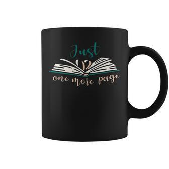 Funny & Cute Reading Lover Book Quotes Just One More Page Gift For Women Coffee Mug - Thegiftio UK