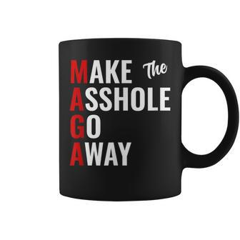 Anti Trump Maga Make The Asshole Go Away Coffee Mug | Mazezy