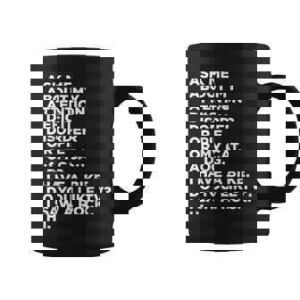 Ask Me About My Attention Deficit Disorder Adhd Quote Coffee Mug | Mazezy