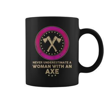 Funny Axe Throwing Never Underestimate A Woman With An Axe Gift For Womens Coffee Mug - Seseable