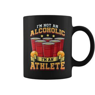 Beer Pong Champion I'm Not An Alcoholic I'm An Athlete Coffee Mug - Seseable