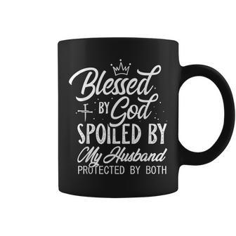 Blessed By God Spoiled By My Husband Protected By Both Coffee Mug - Seseable