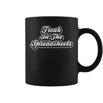 Bookkeeper Freak In The Spreadsheets Coffee Mug | Mazezy