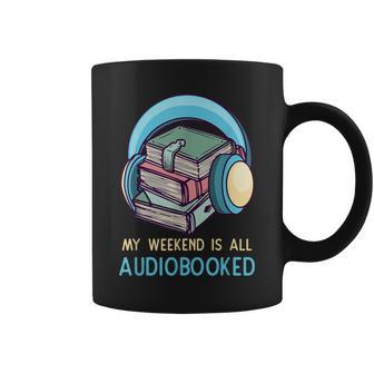 Bookworm Audiobook Weekend Audiobooked Coffee Mug | Mazezy
