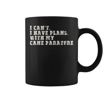 I Can't I Have Plans With My Cane Paratore Coffee Mug | Mazezy CA