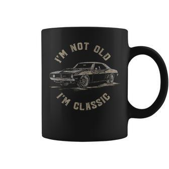 Funny Car Graphic Im Not Old Im Classic Coffee Mug | Mazezy