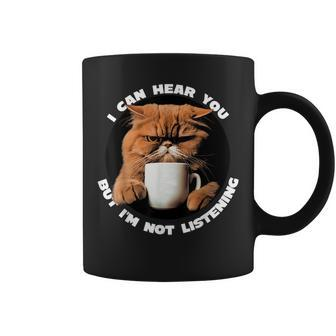 Funny Cat I Can Hear You But Im Not Listening Coffee Gifts Coffee Mug - Monsterry AU