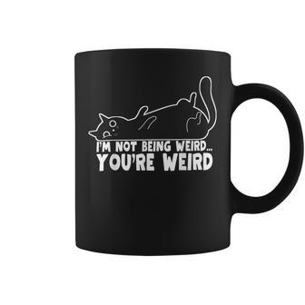 Funny Cat Meme Im Not Being Weird Youre Weird Cat Dad Mom Coffee Mug - Thegiftio UK