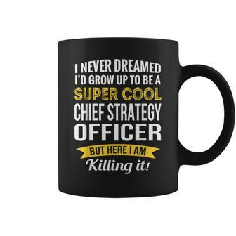 Chief Strategy Officer Appreciation Coffee Mug | Mazezy