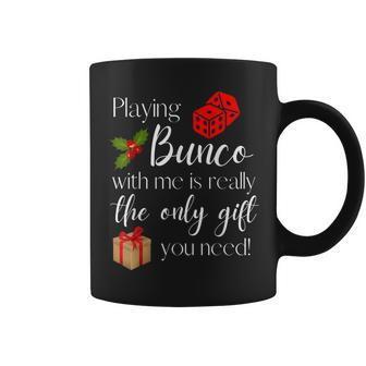 Christmas Playing Bunco With Me Is Bunco Prize Coffee Mug - Seseable