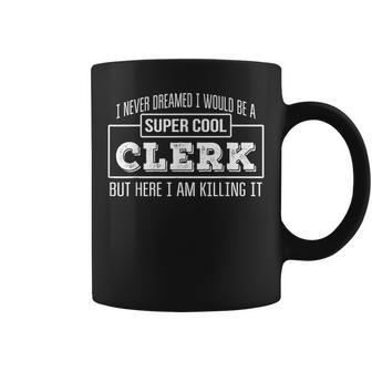 Clerk Coffee Mug | Mazezy