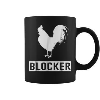 Funny Cock Rooster Blocker Gift Cute Joke Saying Coffee Mug | Mazezy