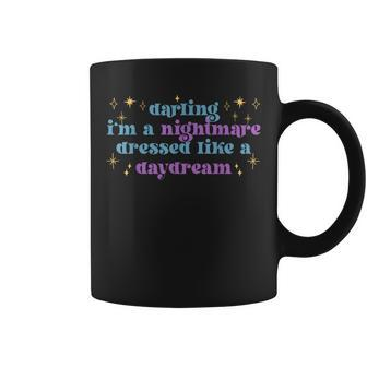 Funny Cute Quotes Saying Darling Im A Nightmare Coffee Mug - Seseable