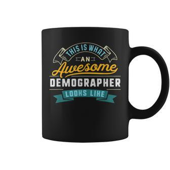 Demographer Awesome Job Occupation Graduation Coffee Mug | Mazezy