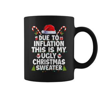 Family Due To Inflation Ugly Christmas Sweaters Coffee Mug - Monsterry DE
