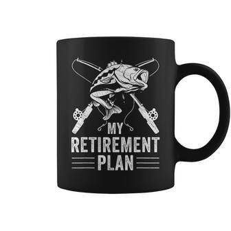 Funny Fishing My Retirement Plan Fishing Graphic Coffee Mug - Seseable