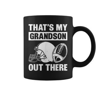 Football Grandma Grandpa That's My Grandson Out There Coffee Mug - Seseable