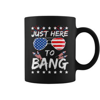 Funny Fourth Of July 4Th Of July Im Just Here To Bang 1 Coffee Mug - Monsterry