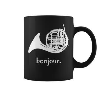 French Horn Bonjour Band Sayings Coffee Mug | Mazezy CA