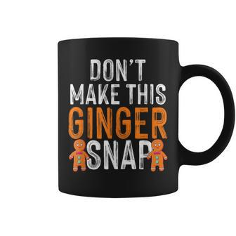 Ginger Irish Redhead Don't Make These Ginger Cookies Coffee Mug | Mazezy