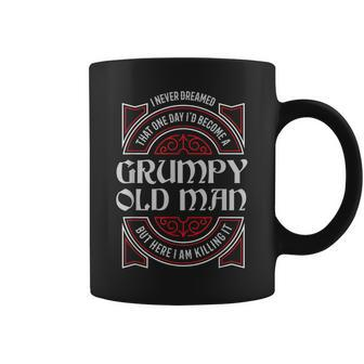 Funny Grumpy Old Man Never Dreamed Grandpa Gift Coffee Mug | Mazezy