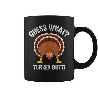 Guess What Turkey Butt Girls Boys Thanksgiving Coffee Mug - Seseable