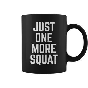 Funny Gym Designs Just One More Squat Funny Weightlifting Coffee Mug - Thegiftio UK
