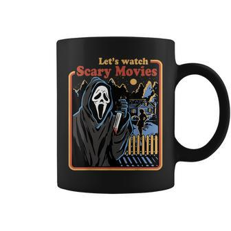 Halloween Let’S Watch Scary Horror Movies Ghost Series Halloween Coffee Mug | Mazezy