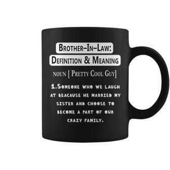 Humour Sarcastic Brother-In-Law Definition & Meaning Coffee Mug | Mazezy
