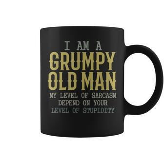 Funny Im A Grumpy Old Man My Level Of Sarcasm Depends Coffee Mug | Mazezy