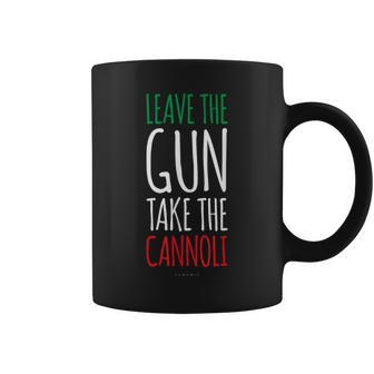 Italian Leave The Gun Take The Cannoli Coffee Mug | Mazezy