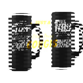 Funny Just A Nurse Who Loves Corgis Health Care Heroes Coffee Mug | Mazezy