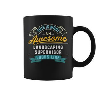Landscaping Supervisor Awesome Job Occupation Coffee Mug | Mazezy