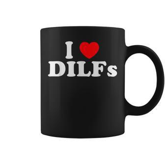 I Love Dilfs I Heart Dilfs Red Heart Cool Coffee Mug | Mazezy