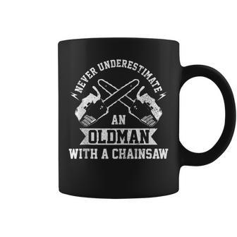 Funny Lumberjack Never Underestimate Old Man With A Chainsaw Gift For Mens Coffee Mug - Seseable
