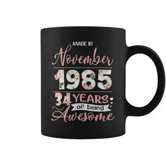 Funny Made In November 1985 34 Yrs Old 34Th Birthday Gift Gift For Womens Coffee Mug | Mazezy