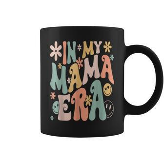 In My Mama Era Lover Groovy Retro Mom Mother's Day Coffee Mug - Monsterry