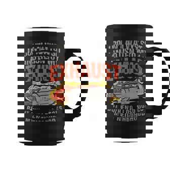 Funny Motorcycle Rider Statement Biker Quote Coffee Mug | Mazezy