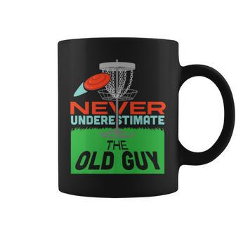 Funny Never Underestimate An Old Man With A Disc Golf Coffee Mug - Seseable