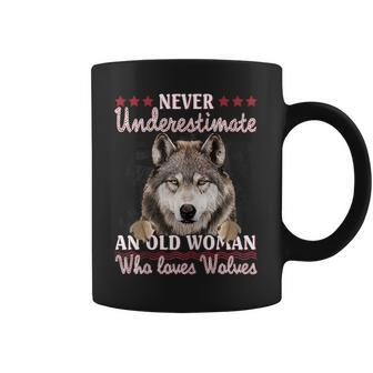 Funny Never Underestimate An Old Woman Who Loves Wolves Gift For Womens Coffee Mug - Seseable