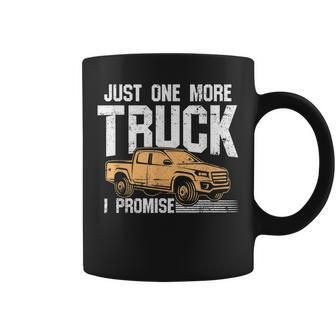 Funny Pickup Truck - Just One More Truck I Promise Coffee Mug - Thegiftio UK