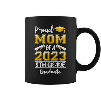 Funny Proud Mom Of A Class Of 2023 8Th Grade Graduate Coffee Mug - Thegiftio UK