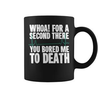 Quotes Death By Boredom Flat Line T Coffee Mug | Mazezy