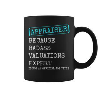 Real Estate Appraiser Appraisal Valuation Expert Coffee Mug | Mazezy