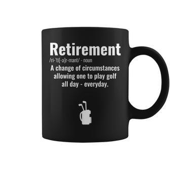 Retirement Golf Quote Retired Golfers Golfing Idea Men Coffee Mug | Mazezy
